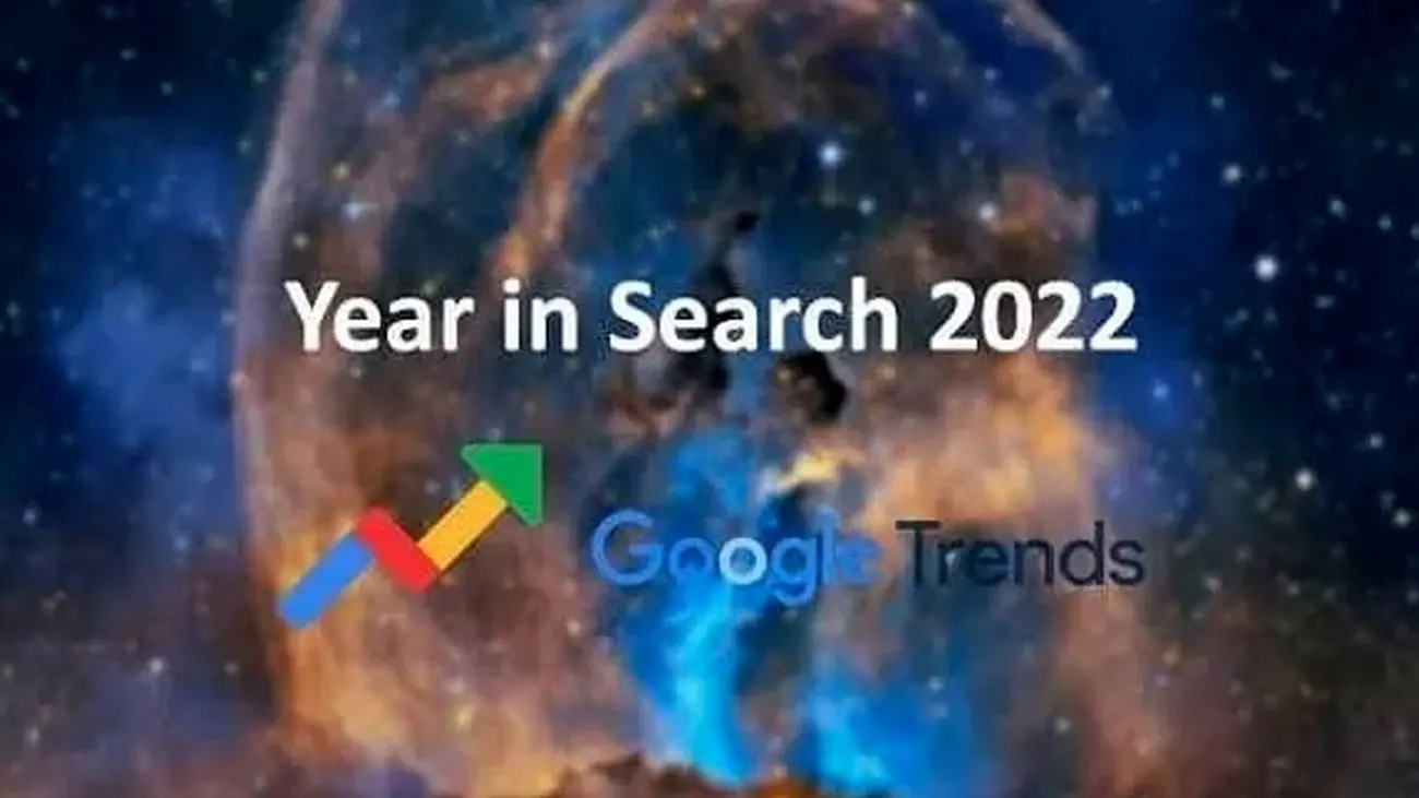  پرجستجوترین کلمات گوگل در سال ۲۰۲۲