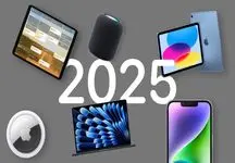 این محصولات اپل در سال 2025 آپدیت می‌شوند
