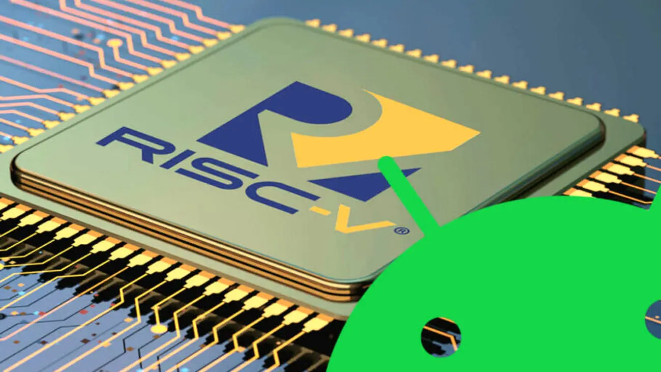 گوگل رسماً پشتیبانی اندروید از معماری RISC-V را اعلام کرد