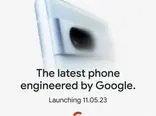 گوگل اولین تیزر رسمی پیکسل 7a‌ را منتشر کرد