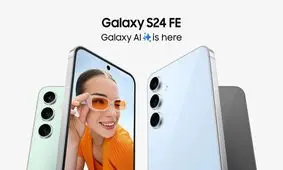 رونمایی سامسونگ از Galaxy S24 FE با ۷ سال آپدیت